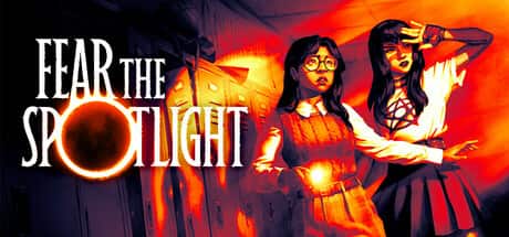 Fear the Spotlight
