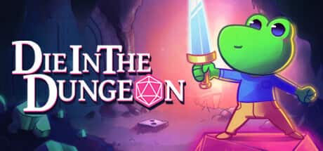 Die In The Dungeon